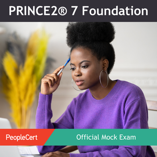 PRINCE2® 7 Foundation Official Mock Exam by PeopleCert